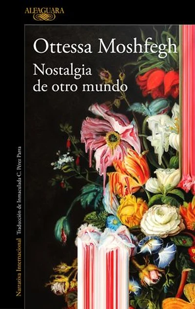 Nostalgia de otro mundo: El nuevo libro de la aclamada autora de «Mi año de descanso y relajación»