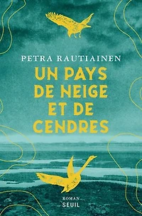 Un pays de neige et cendres