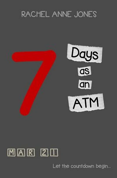 7 Days as a ATM