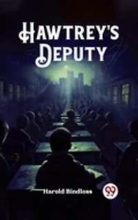 Hawtrey's Deputy