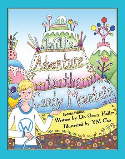Will's Adventure to the Candy Mountain: Special Edition