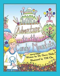 Will's Adventure to the Candy Mountain: Special Edition