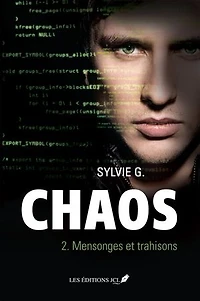CHAOS TOME 2 MENSONGES ET TRAHISONS