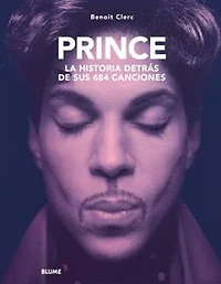 Prince: La historia detrás de sus 684 canciones