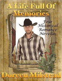A Life Full of Memories: Four Historical Romance Novellas