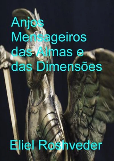 Anjos Mensageiros das Almas e das Dimensões: Anjos da Cabala, #18
