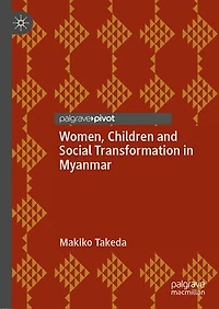 Women, Children And Social Transformation Myanmar