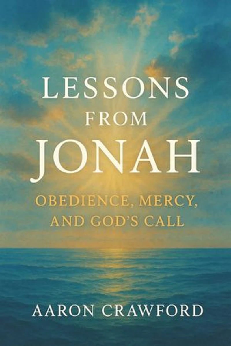 Lessons from Jonah: Obedience, Mercy, and God’s Call