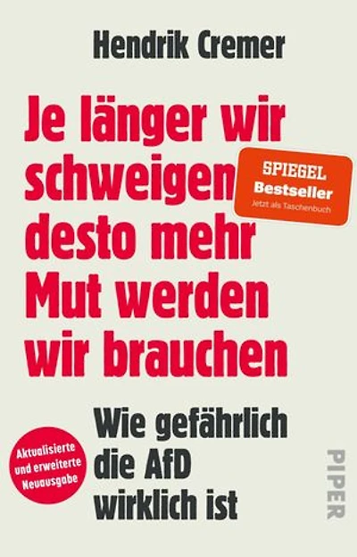 Je länger wir schweigen, desto mehr Mut werden wir brauchen: Wie gefährlich die AfD wirklich ist | Warum wir uns jetzt wehren müssen
