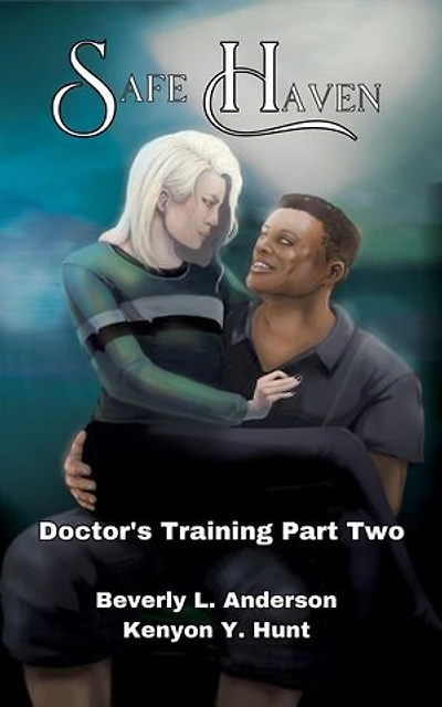 Safe Haven: Doctor’s Training, #2