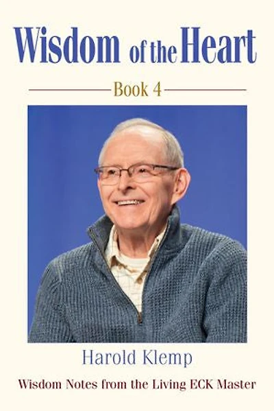Wisdom of the Heart, Book 4