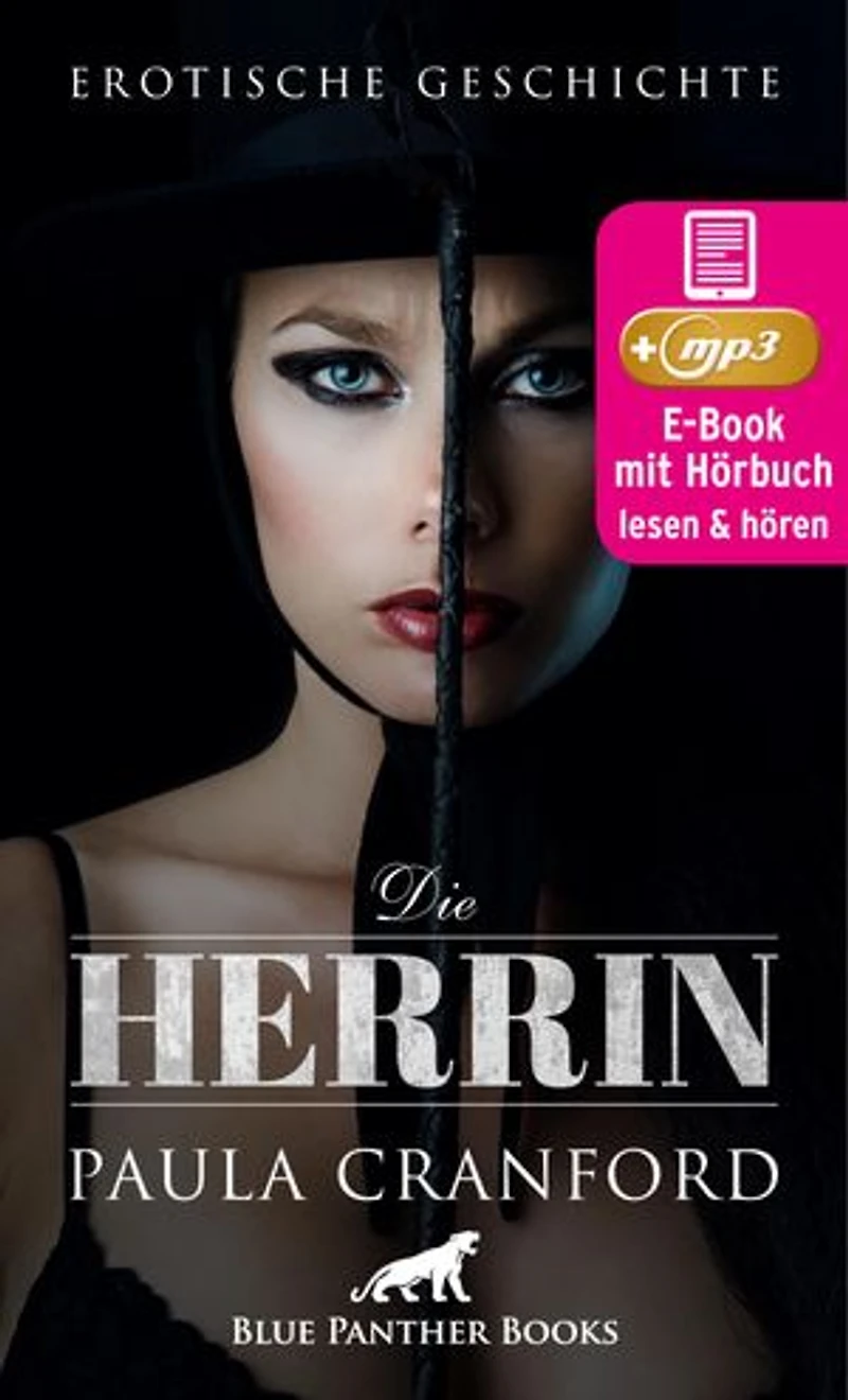 Die Herrin | Erotik Audio Story | Erotisches Hörbuch: Eines Abends kippt das Machtspiel um Dominanz und Hingabe ...