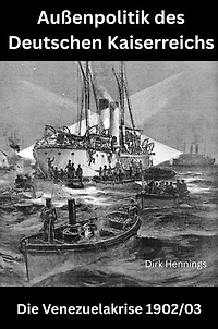 Außenpolitik des Deutschen Kaiserreichs: Die Venezuelakrise 1902/03