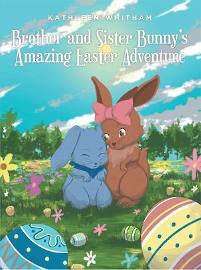 Brother and Sister Bunny's Amazing Easter Adventure