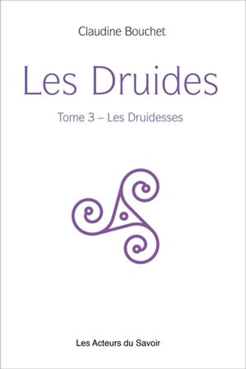 Les Druides - Tome 3: Les Druidesses