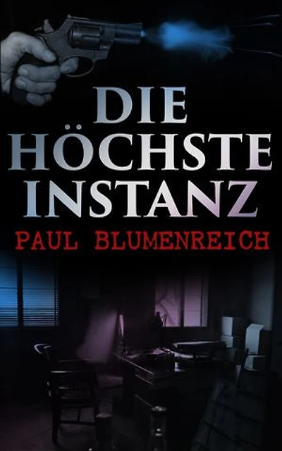 Die h�chste Instanz: Kriminalroman