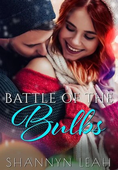 Battle of the Bulbs: Holidays in Willow Valley, #1