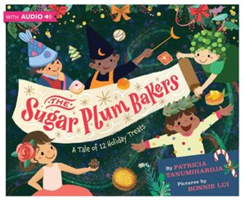 the Sugar Plum Bakers: And 12 Holiday Treats