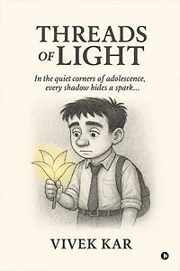 THREADS OF LIGHT