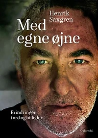Med egne øjne: Erindringer i ord og billeder