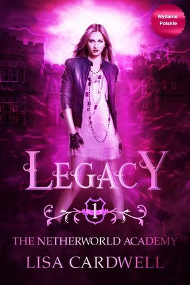 Legacy: Netherworld Academy Book 1
