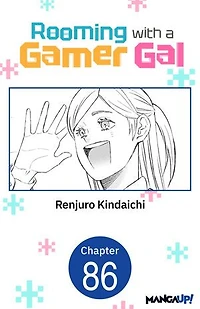 Rooming with a Gamer Gal #086