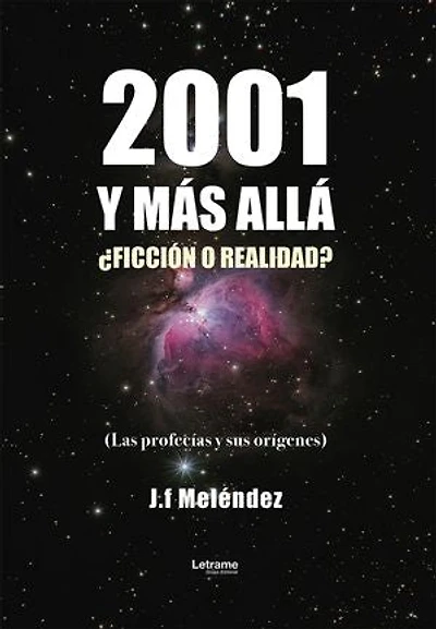 2001 y más allá. ¿Ficción o realidad?
