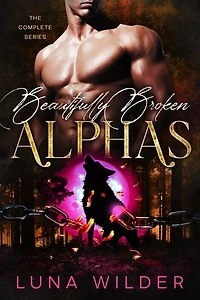 Twisted Oak Pack: The Alphas: La serie completa