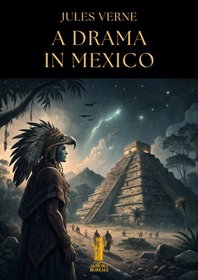 A Drama in Mexico