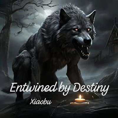 Entwined by Destiny