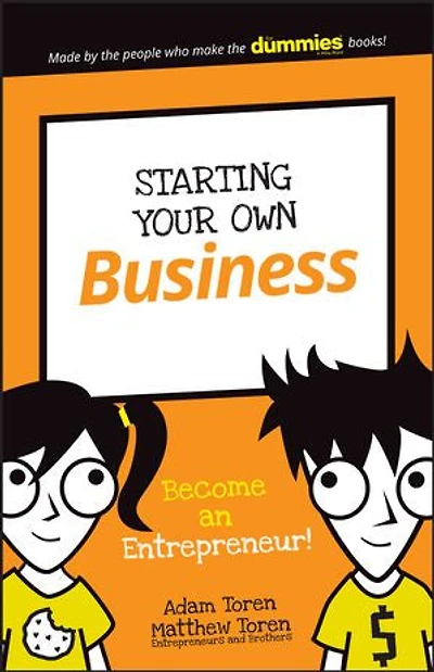 Starting Your Own Business: Become an Entrepreneur!