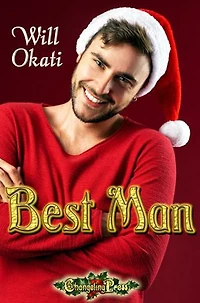 Best Man: A Contemporary Gay Rom-Com