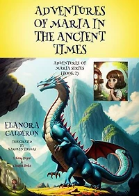Adventures of Maria in the Ancient Times