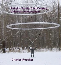 Religion For The 21st Century: Unitarian Universalism