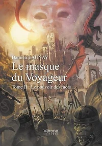 Le masque du Voyageur - Tome II: pouvoir des mots
