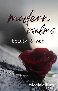 Beauty & War: Modern Psalms, #2