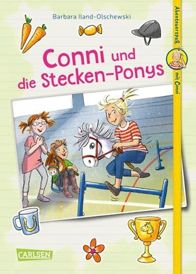 Abenteuerspaß mit Conni 4: Conni und die Stecken-Ponys: Ein Kinderbuch über Hobby Horsing und den Mut, zu sich zu stehen, für Kinder ab 8 Jahren