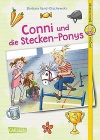 Abenteuerspaß mit Conni 4: Conni und die Stecken-Ponys: Ein Kinderbuch über Hobby Horsing und den Mut, zu sich zu stehen, für Kinder ab 8 Jahren