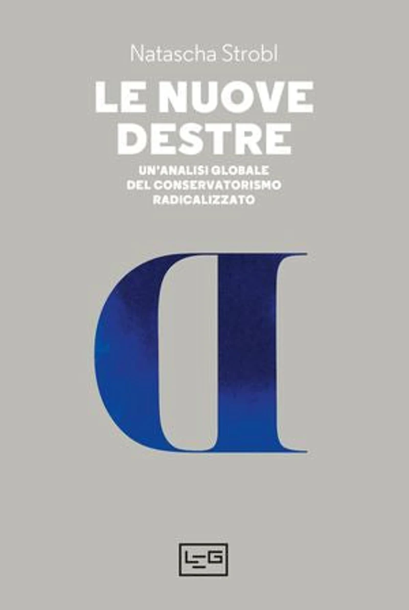 Le nuove Destre: Un'analisi globale del conservatorismo radicalizzato