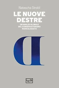 Le nuove Destre: Un'analisi globale del conservatorismo radicalizzato