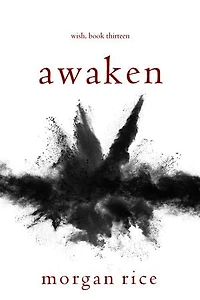 Awaken (Wish, Book Thirteen)