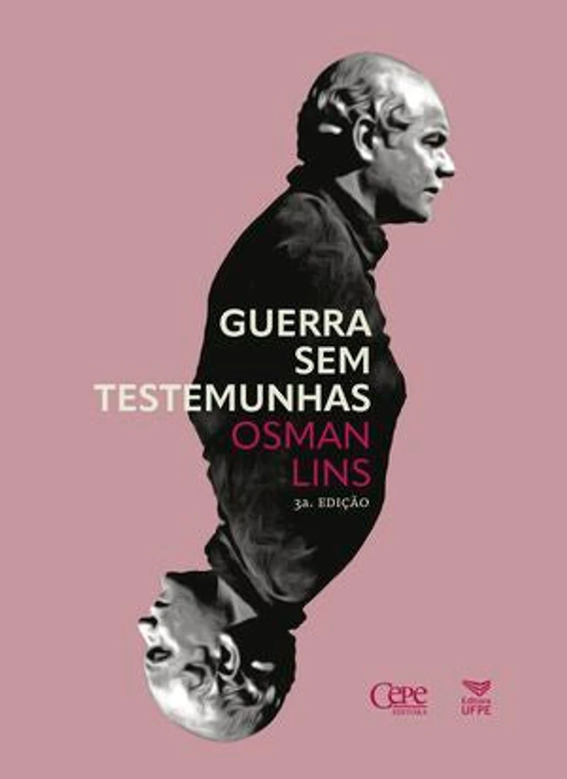 Guerra sem testemunhas: O escritor, sua condição e a realidade social