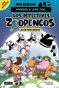 Aprender a leer con... Los Detectives Zoopencos 9. ¡Ni un reno menos!: En letra MAYÚSCULA para aprender a leer (libros para niños a partir de 5 años). Elige tu propia historia