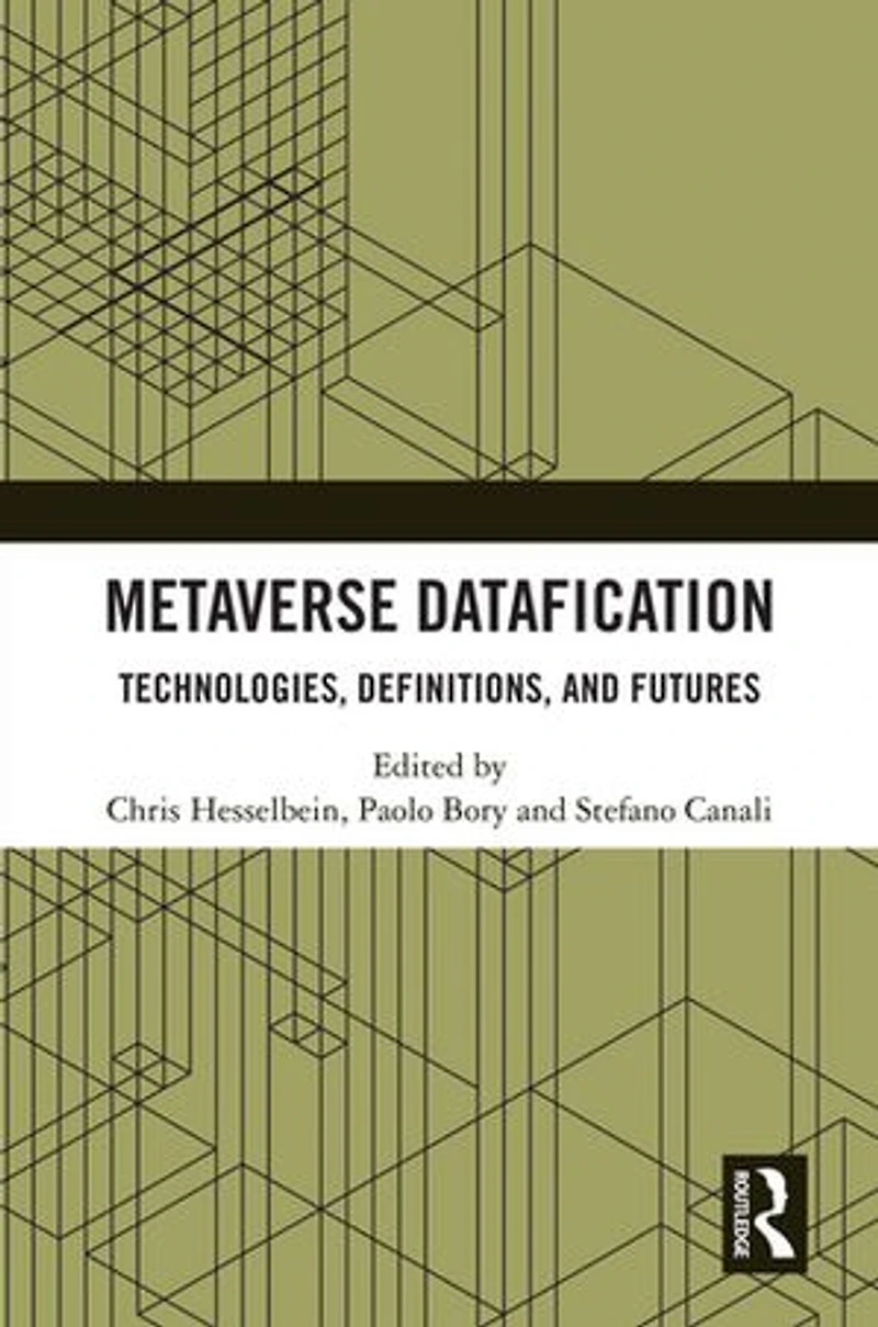 Metaverse Datafication: Technologies, Definitions, and Futures