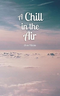A Chill in the Air