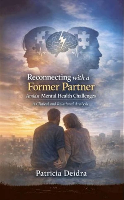 Reconnecting with a Former Partner Amidst Mental Health Challenges