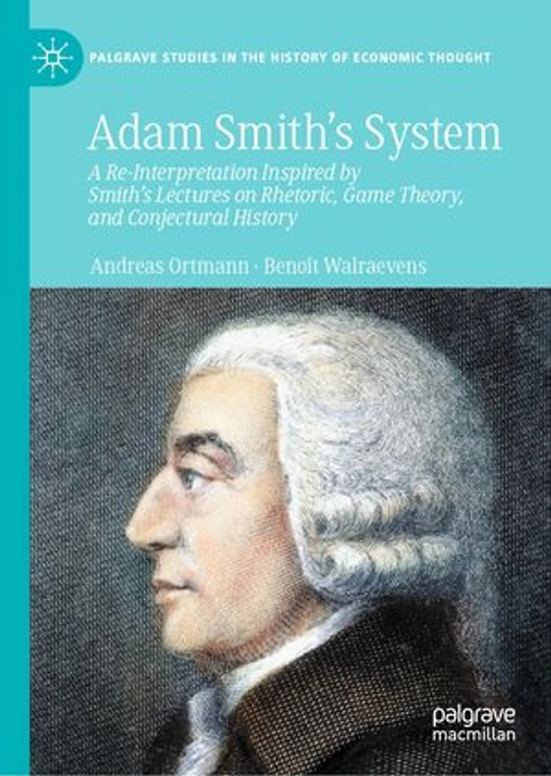 Adam Smith's System: A Re-Interpretation Inspired by Lectures on Rhetoric, Game Theory