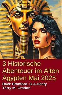 3 Historische Abenteuer im Alten Ägypten Mai 2025