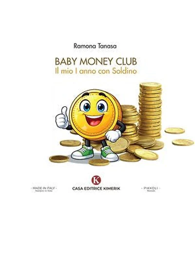 Baby Money Club: Il mio I anno con Soldino