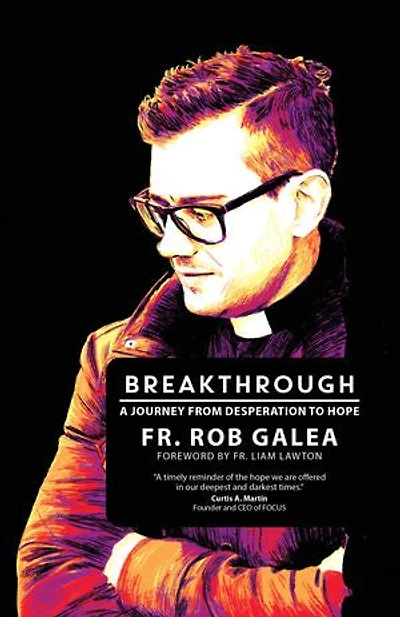 Breakthrough: A Journey from Desperation to Hopw